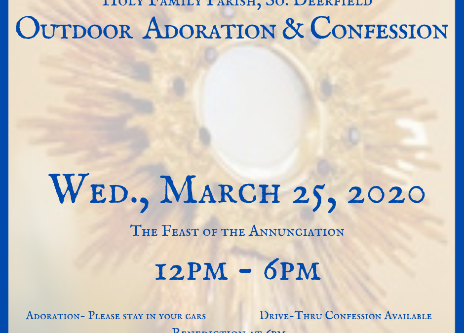 Outdoor Adoration & Confession on the Annunciation